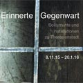 151108-Erinnerte-Gegenwart